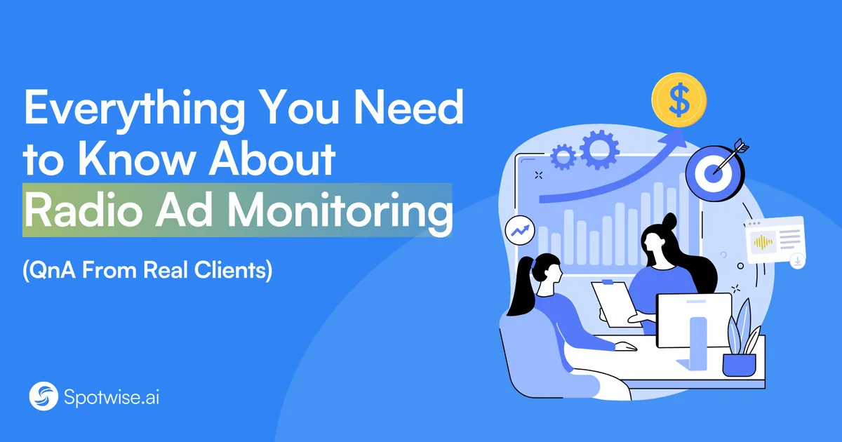 Everything You Need to Know About Radio Ad Monitoring | Spotwise